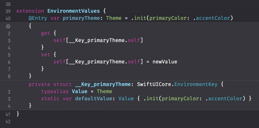 The @Entry macro generates code behind the scenes to support environment values.